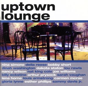 【輸入盤】Uptown Lounge