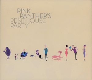 【輸入盤】Pink Panther's Penthouse Party (Dig)