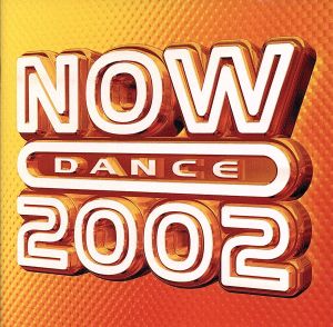 【輸入盤】Now Dance 2002