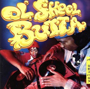 【輸入盤】Ol Skool Butta 1