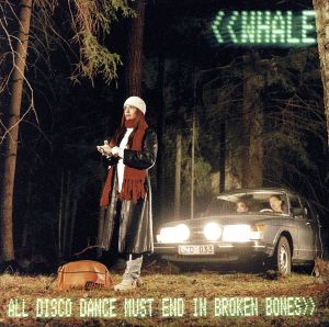 【輸入盤】All Disco Dance Must End in Broken Bones