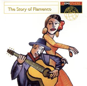 【輸入盤】Story of Flamenco