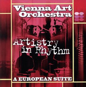 【輸入盤】ARTISTRY IN RHYTHM-A EUROPEAN SUITE