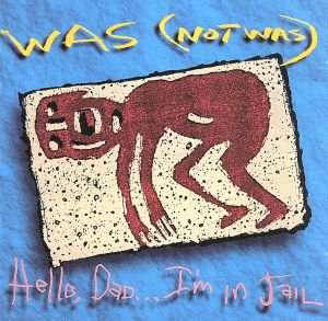 【輸入盤】Hello Dad I'm in Jail