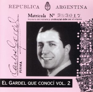 【輸入盤】Gardel Que Conoci 2