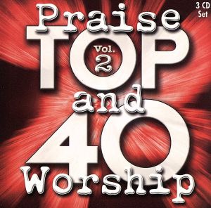 【輸入盤】Top 40 Praise & Worship 2