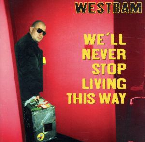 【輸入盤】We'll Never Stop Living T