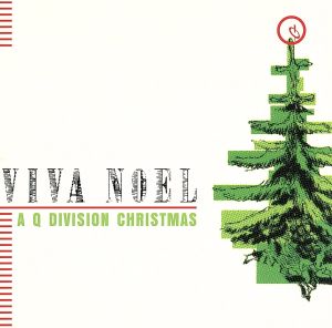 【輸入盤】Viva Noel: Q Division Xmas