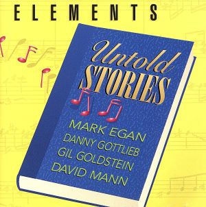 【輸入盤】Elements Untold Stories