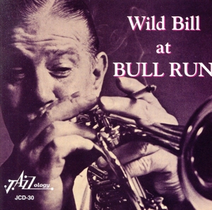 【輸入盤】Wild Bill at Bull Run