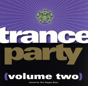 【輸入盤】Trance Party (Volume Two)