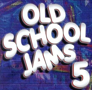 【輸入盤】Old School Jams 5