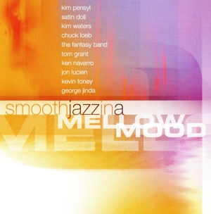 【輸入盤】Smooth Jazz in a Mellow Mood