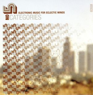 【輸入盤】No Categories 5: Electronic Music Eclectic