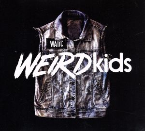 【輸入盤】Weird Kids (+ 2 Bonus Tracks)