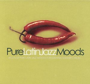 【輸入盤】Pure Latin Jazz Moods