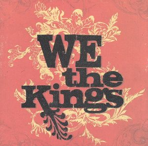 【輸入盤】We the Kings
