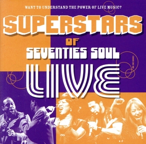 【輸入盤】Superstars of Seventies Soul: Live