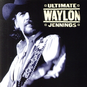 【輸入盤】Ultimate Waylon Jennings