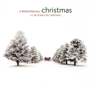 【輸入盤】Windham Hill Christmas: I'll Be Home for Christmas