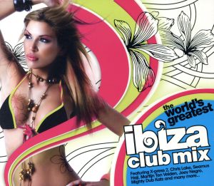 【輸入盤】Worlds Greatest Ibiza Club Mix