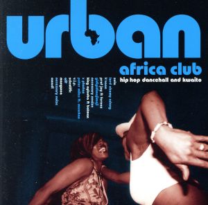 【輸入盤】Urban Africa Club