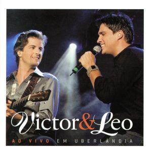 【輸入盤】Victor & Leo Ao Vivo Em Uberlandia