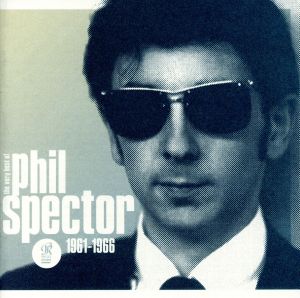 【輸入盤】Wall of Sound: the Best of Phil Spector