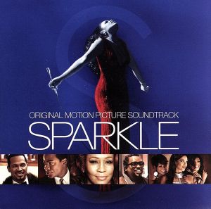 【輸入盤】Sparkle: Original Motion Picture Soundtrack