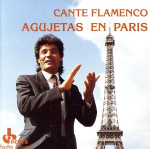 【輸入盤】Cante Flamenco/Agujetas En Paris