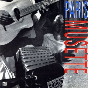 【輸入盤】Paris Musette