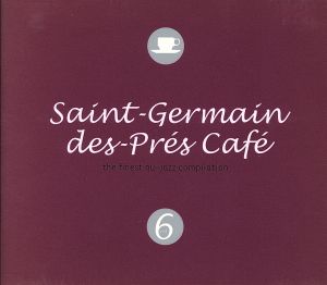 【輸入盤】Saint-Germain-Des-Pres Cafe Vol.6