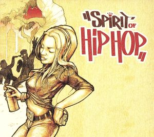 【輸入盤】Spirit of Hip Hop