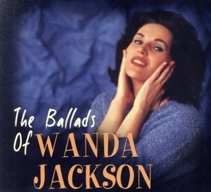 【輸入盤】Ballad of Wanda Jackson