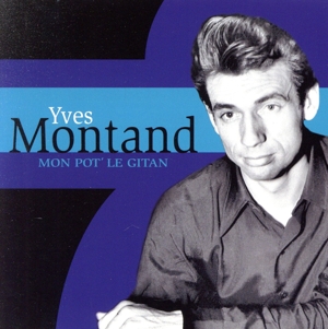 【輸入盤】Yves Montand - V.3 - Mon Pote Le Gitan