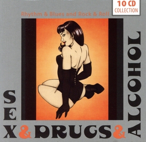 【輸入盤】Sex & Drugs & Alcohol: 200 Nasty Tracks from the Dirty Side of R&B and R&R