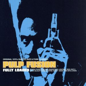 【輸入盤】Pulp Fusion Vol.4 - Fully Loaded