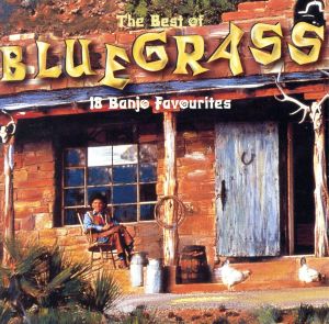 【輸入盤】The Best of Blue Grass 18 Favs