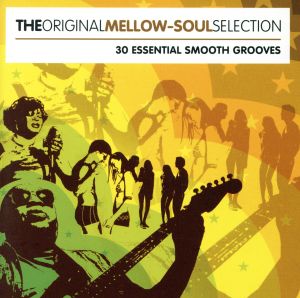 【輸入盤】Original Mellow Soul Selection