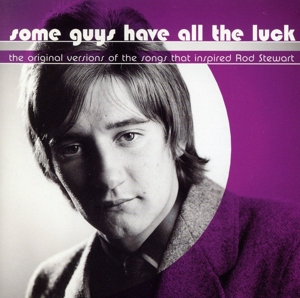 【輸入盤】Some Guys Have All the Luck...