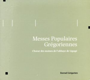 【輸入盤】Messes Populaires Gregoriennes