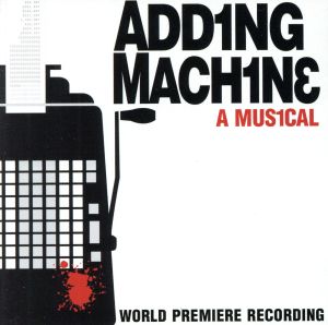 【輸入盤】Adding Machine: A Musical