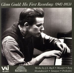 【輸入盤】Glenn Gould: His First Recordings