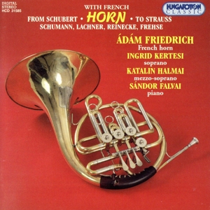 【輸入盤】From Schubert to Strauss With French Horn