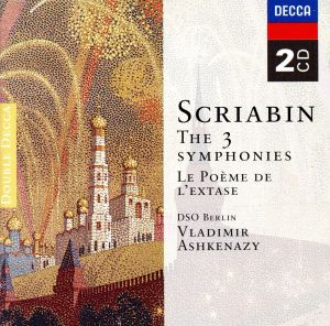 【輸入盤】Scriabin: The 3 Symphonies / Le Poeme de l'extase