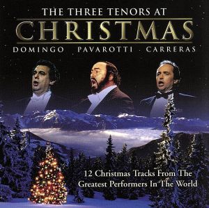 【輸入盤】The Three Tenors at Christmas