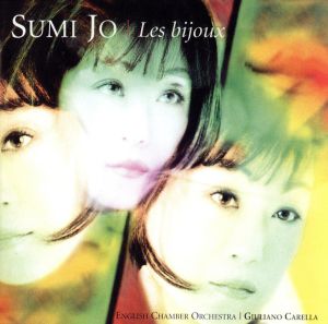 【輸入盤】Sumi Jo - Les Bijoux / Carella
