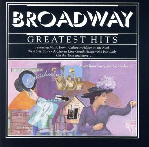 【輸入盤】Greatest Hits of Broadway