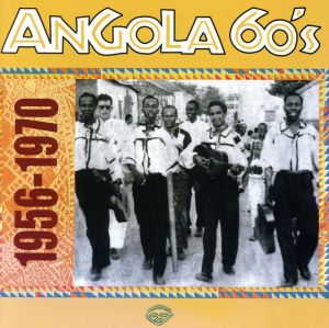 【輸入盤】Angola 60's: 1956-1970/Various