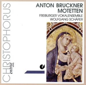 【輸入盤】Bruckner:Motets